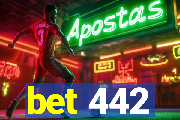 bet 442